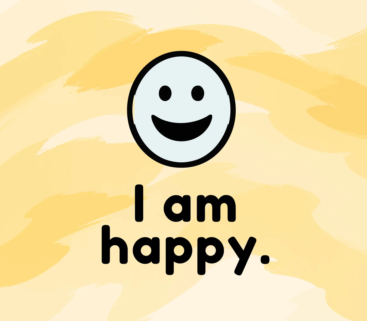 Un visage souriant accompagné du texte en anglais « I am happy », signifiant « Je suis heureux ».